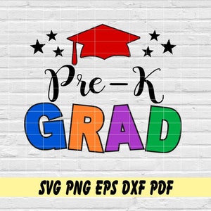 Pre-K grad svg png eps dxf pdf Sublimation / Graduate Pre-K-t-shirt svg png / Abschlusskappe svg / Kindergarten / Pre-K graduate Shirt svg png