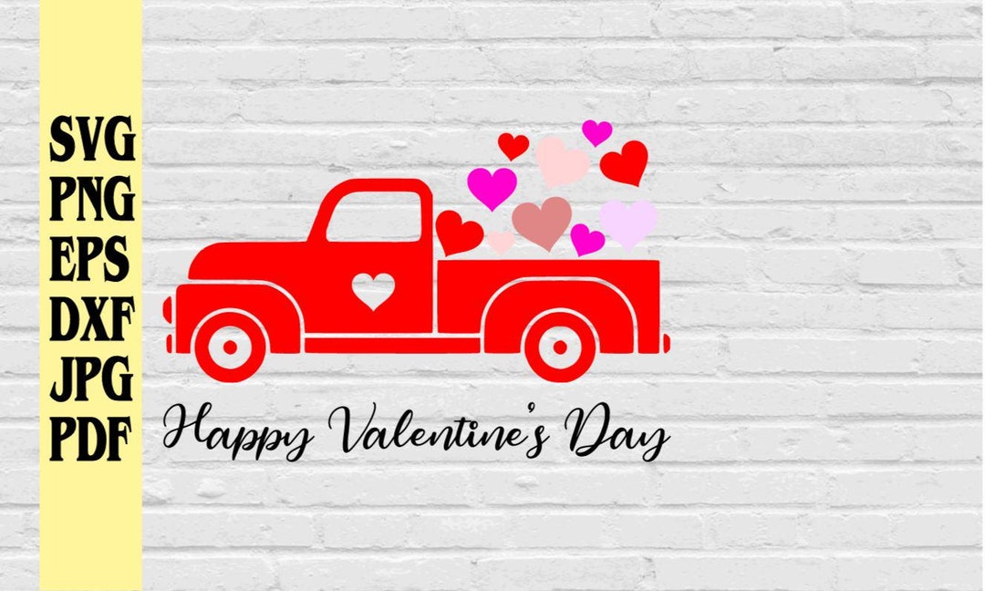 Happy Valentines Day Vintage Red Truck W/ Hearts Svg Png Eps Dxf Jpg ...