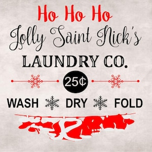 Ho Ho Ho Jolly Saint Nick Wäscherei co. SVG PNG/Weihnachtsdeko/Weihnachtsdeko/Weihnachtsdeko/Weihnachtsmann/Santas/Weihnachtsmann/Santas/Weihnachtsmannszeichen