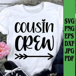 Cousin crew svg png eps dxf jpg pdf/primos/cousin crew/camisa dos primos/macacões dos primos/família/camisas combinando família camiseta combinando primo/primo