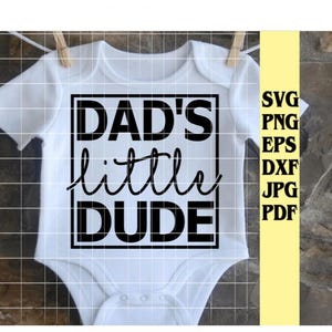 Papas kleiner Kumpel svg png eps dxf jpg pdf Dateien für Schneidemaschinen / Strampelanzug png / Baby Onsie png / Papas Junge svg png