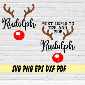 Rudolph and Most Likely To Try And Ride Rudolph paar shirts svg png eps dxf pdf sublimatie/grappige paren kerstshirt bundel svg png