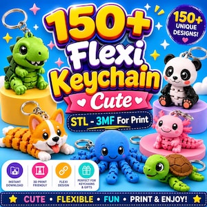 150+ 3D Print Files, Flexi Keychain, Stl Files, Articulated, 3D Print Files Bundle - Commercial Use