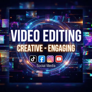 May include: A digital graphic with the words "VIDEO EDITING" in large white letters, with "CREATIVE - ENGAGING" below. Social media icons for TikTok, Facebook, Instagram, and YouTube are featured. The background has a dark blue and teal color scheme.