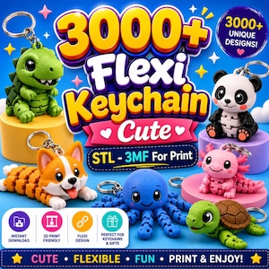 Puede incluir: Un gráfico digital con el texto 3000+ Flexi Keychain Cute STL-3MF For Print. Muestra seis llaveros articulados impresos en 3D: un dinosaurio verde, un panda blanco y negro, un perro naranja y blanco, un pulpo azul, un ajolote rosa y una tortuga.