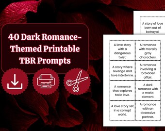40 Dark Romance Printable TBR Prompts, Fun Reading Challenge Cards for Book Lovers, Digital Bookish Prompts, Instant Download PDF
