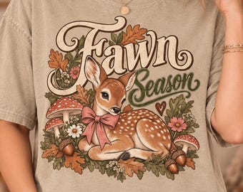 Fawn Season Fall Shirt,  Woodland Deer Tee,  Cottagecore Comfort Colors 1717,  Nature Graphic Tee