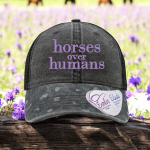 Horses Over Humans Hat | horse hat | horse lover | horse gifts | embroidered hat | gifts for her | women&#39;s hat, equestrian, equestrian gifts
