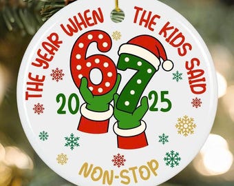 67 Ornament Weihnachtslehrer Geschenk Eltern, 67 Six Seven Meme Ornament, Six Seven Gen Alpha Humor, Trendy Six Seven Weihnachtsgeschenk