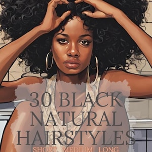 黒人女性のための 30 のナチュラル ヘアスタイル ブック ナチュラル ヘアスタイル、黒人のナチュラル ヘアスタイル 30 日間のナチュラル ヘアスタイル 4c ヘア 3c ヘアケア