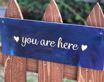 You Are Here Wood Wall Sign, Hand-Painted Art for the Home, One-of-a-Kind Gift