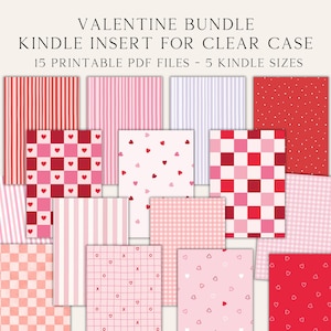 May include: A selection of Valentine's Day Kindle inserts with various patterns. Designs include stripes, hearts, and checkered patterns in red and pink hues. The text at the top reads "VALENTINE BUNDLE KINDLE INSERT FOR CLEAR CASE".