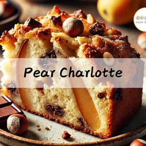 Charlotte di pere: ricetta classica per un dessert