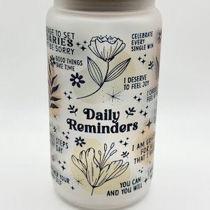 Daily Affirmations Glass Cup | Motivational Drinkware | Perfect Gift for Positivity Lovers