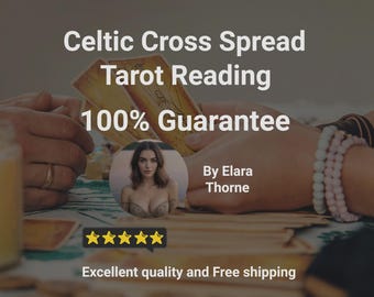 Intuitive Wisdom, Personal Growth, Instant Clarity - Harness the Power of Our In-Depth Celtic Cross Tarot Reading and