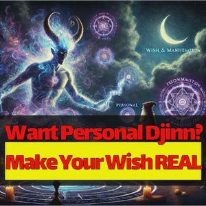 Strong Wish Spell | Personal Djinn Manifestation - Ultimate Power & Fast Results - 48hr Delivery - Full Guarantee