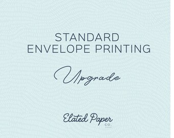 Envelope Printing - Add Envelope Printing to your Elated Paper Co. Invitation Order