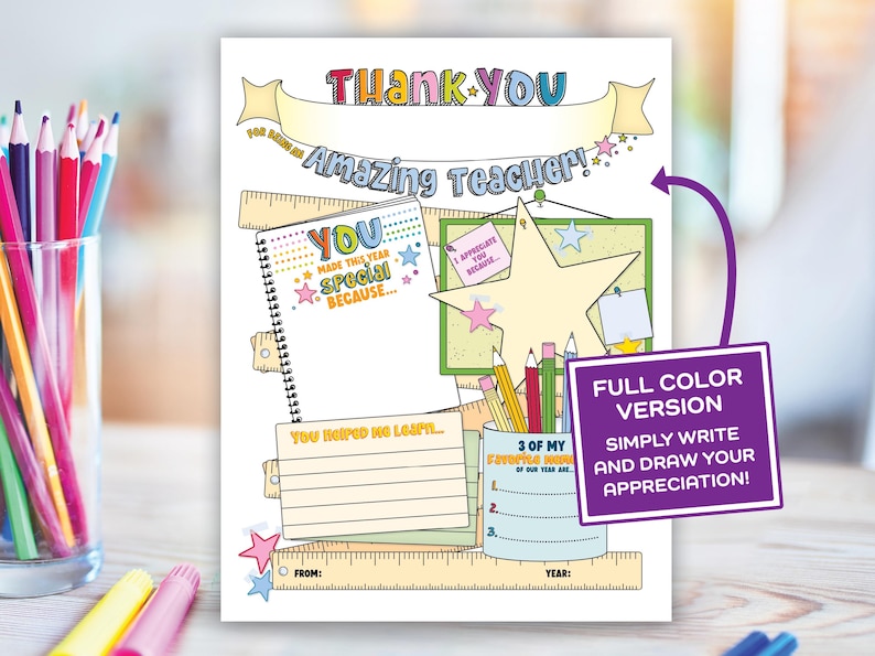 May include: A printable thank you card for teachers. The card features a colorful design with a star, pencils, and a notebook. The text on the card says "Thank You Amazing Teacher!" and includes space for students to write about what they appreciate about their teacher.