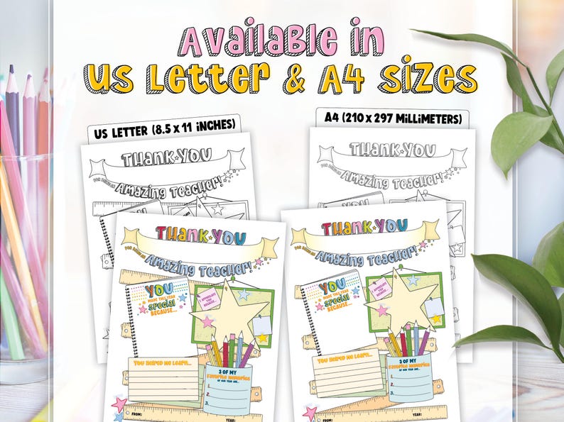 May include: Printable coloring pages for teachers. The pages feature the text "Thank You Amazing Teacher!" with a star, ruler, and other classroom-themed illustrations. Available in US Letter (8.5 x 11 inches) and A4 (210 x 297 millimeters) sizes.