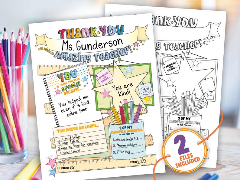 May include: Two printable coloring pages for students to thank their teacher. The first page features a colorful illustration of a teacher's desk with pencils, a star, and a notebook. The second page is a black and white version of the same illustration. The text on the first page reads "Thank You Ms. Gunderson Amazing Teacher!" and "You made this year special because... You helped me even if it took extra time." The text on the second page reads "Thank You Amazing Teacher!" and "3 of my favorite memories of our year are..."