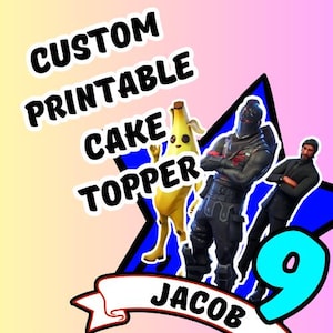 Custom F-NITE gaming BOYS CAKE topper digital download printable children&#39;s party decoration personalised display centrepiece