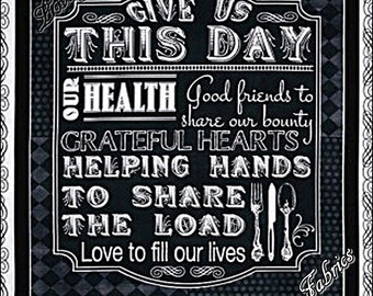 Quilting Treasures "Give Us This Day" #23678-JK Religious Christian Kitchen Prayer Words Fabric Panel 23" x 42"