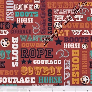 Riley Blake,Penny Rose, "Sundown", #C4484 - Brown, Western, Sayings, Words, Fabric Priced Per 1/2 Yd.