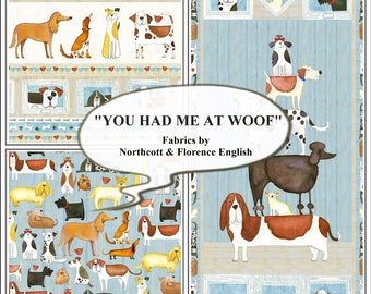 Me conquistaste con Woof Northcott Florence English Mixed Dogs Fabric