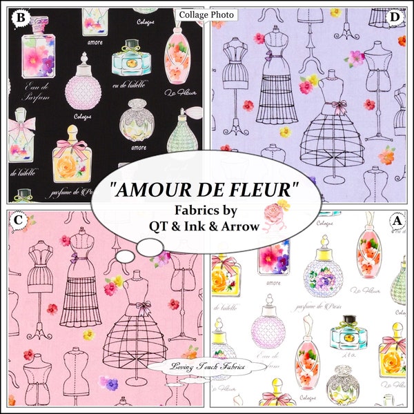 QT, Ink & Arrow, "Amour De Fleur", Perfume Bottles, Mannequins, Fabrics Priced @ 1/2 Yd