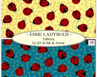 QT, Ink & Arrow, "ESME",  #26507, Ladybugs, Insects, Fabrics Selection