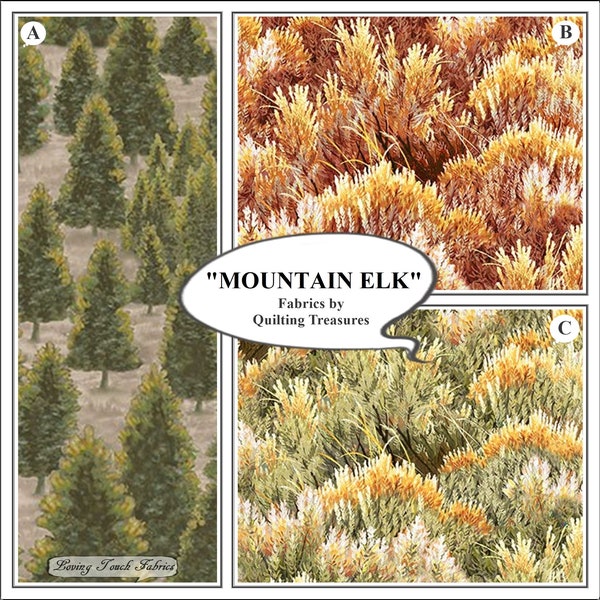 Quilting Treasures, "Mountain Elk", Trees, Forest, Grasses, Fabrics Prices @ 1/2 Yd