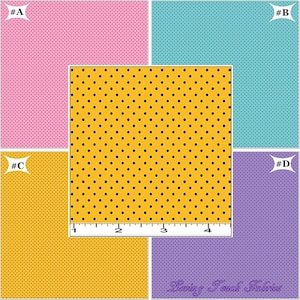 May include: Four fabric swatches with a polka dot pattern. The swatches are pink, turquoise, yellow with black dots, and purple. A ruler is visible in the image.