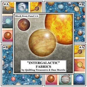 May include: A quilt block featuring a close-up of the sun and Jupiter, with a textured, gray background. The text "Block from Panel #A" is printed in black. The text "Intergalactic Fabrics by Quilting Treasures & Dan Morris" is printed in black.