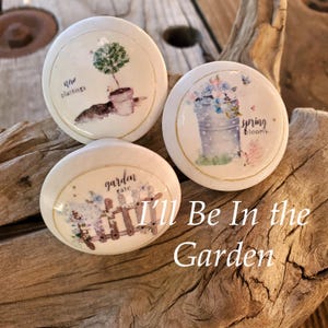 Spring Time Wooden Door Knobs, I'll Be In the Garden Handmade Decoupage, 10 designs