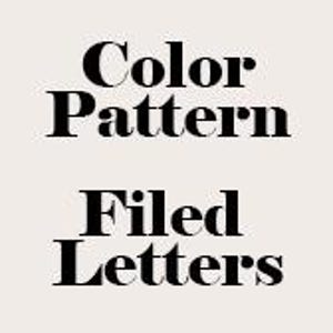May include: Text image featuring the words "Color Pattern" above "Filed Letters" in a bold, black serif font. The background is a plain, light beige colour.
