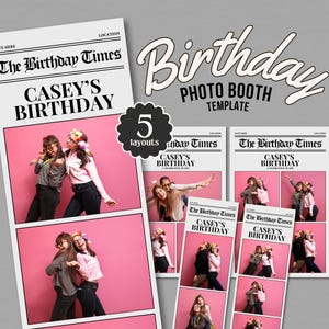 May include: A photo booth template with a newspaper theme. The headline reads "The Birthday Times" with "Casey's Birthday" below. The template includes five layouts with photos of people posing against a pink backdrop.