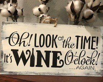 Wine o’clock sign for the bar in your home - It’s time for Wine