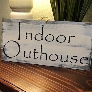 Funny Bathroom Outhouse Sign - Rustic Hand Painted Wood