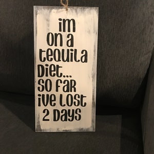 Welcome to the bar- Tequila bar sign for the home bar - On a tequila diet - Funny tequila sign