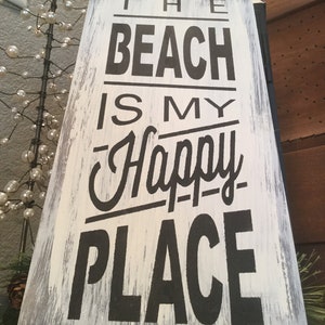 Beach is My Happy Place Sign: Distressed Wood, Coastal Decor