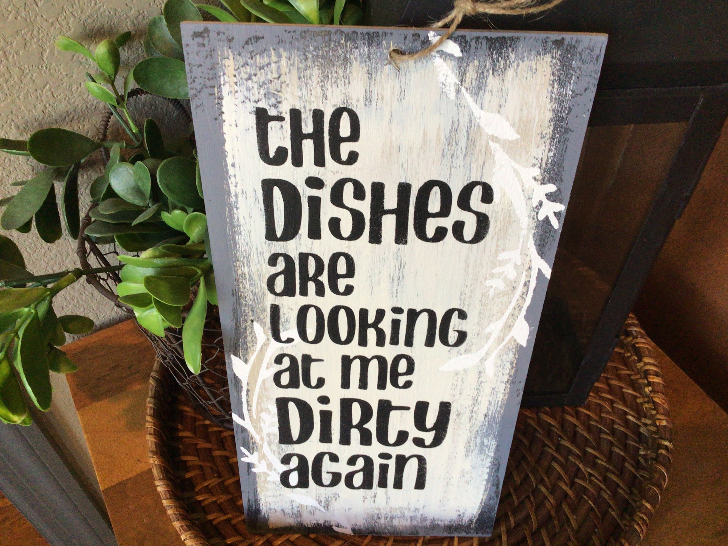 Funny Kitchen Sign The dishes are looking at me dirty again Etsy