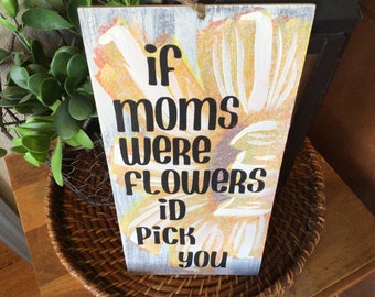 Sunflower wood sign for mom