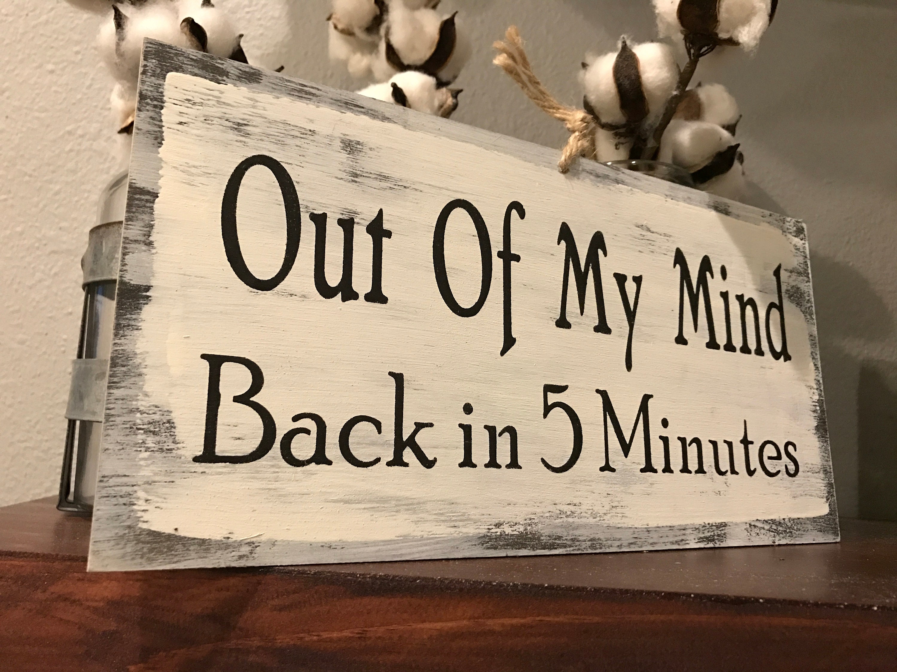 Home office Funny wood sign Out of my mind back in 5 minutes Etsy