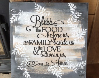 Bless the food before us the family beside us and the love between us hand painted gray decor woos sign