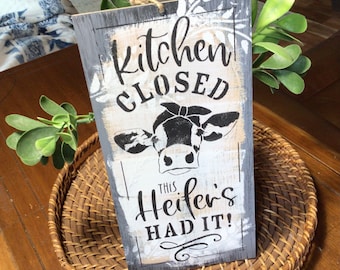 Kitchen closed heifer sign