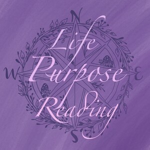Life Purpose Tarot and Oracle Reading
