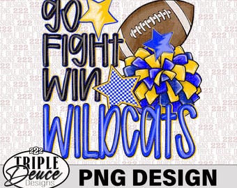 Wildcats -Go Fight Win -Blue-Gold - PNG Design