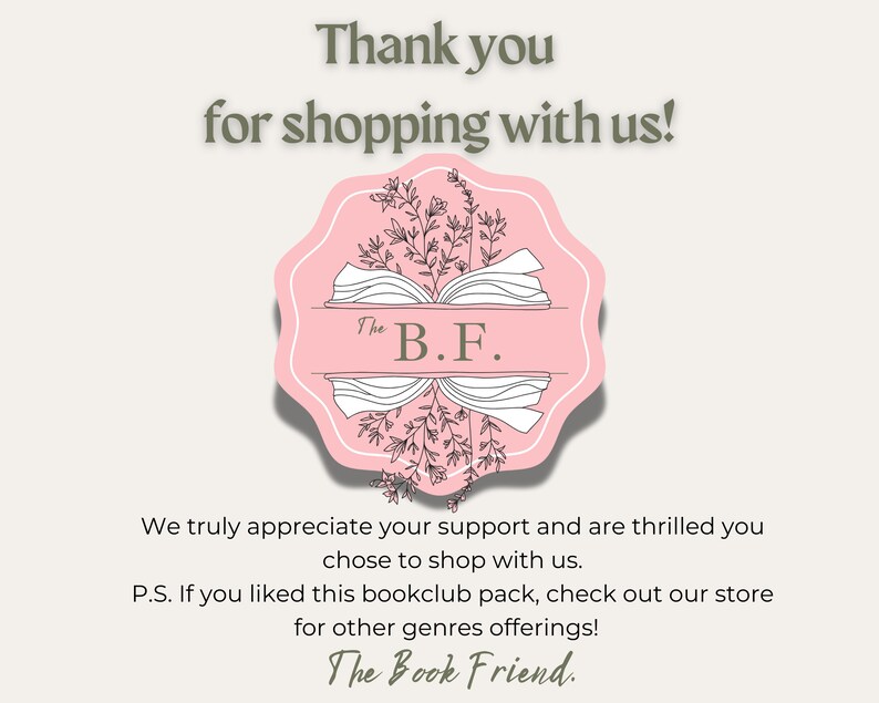 Op de afbeelding: Bedankt voor uw aankoop! Het logo van The Book Friend is een roze cirkel met een gestileerd open boek en bloemmotieven. De tekst "The B.F." staat in de cirkel.