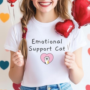 Emotional Support Cat, Cat T-Shirt, Cute Cat Lover Gift, Pet Owner Gift, Cat Mom Gift, Cat Dad Gift, Trendy Shirt, Adopt Cat Shirt.