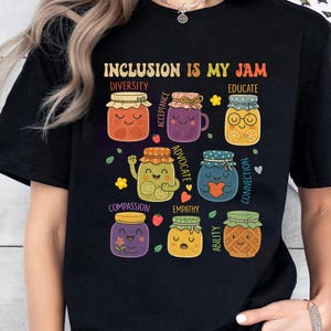Inclusion is my Jam Shirt, Teacher Shirt, Autism Teacher Gift, Inclusion Shirt, Neurodiversity Shirt, Inclusion matters, SPED Teacher Gift
